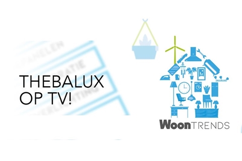 Thebalux op TV bij SBS 6 Woontrends!